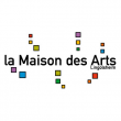 MAISON DES ARTS - STAGES ET ATELIERS