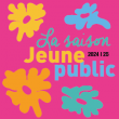 SAISON JEUNE PUBLIC 2024-2025