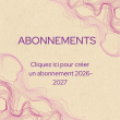 ABONNEMENTS 2026-2027